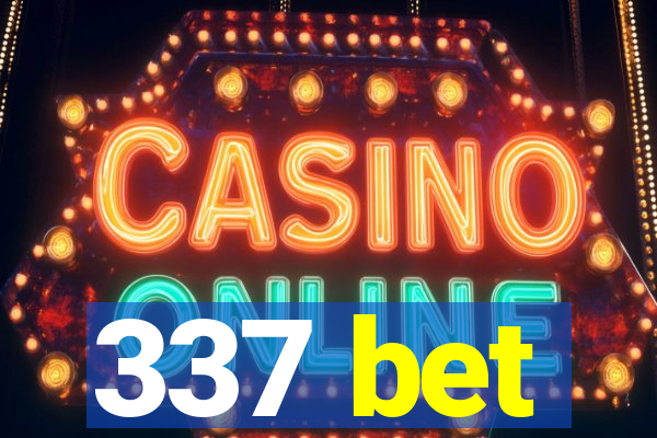 337 bet